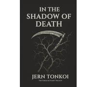 In the Shadow of Death: A Queer Speculative Romance of Love, Loss, and What Cannot Be Forgotten (Tobias & Stuart: A queer speculative romance trilogy)