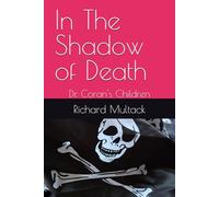 In The Shadow of Death: Dr. Coran's Children