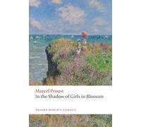 In the Shadow of Girls in Blossom (Oxford World's Classics)