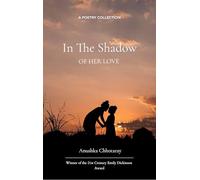 In the Shadow of Her Love (Edition1st)