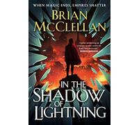 In the Shadow of Lightning: 1 (Glass Immortals)