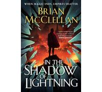 In the Shadow of Lightning