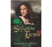 In the Shadow of Lions: A Novel of Anne Boleyn