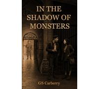 In the shadow of monsters: The most exciting new voice in historical fiction