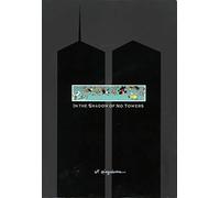 In the Shadow of No Towers: Art Spiegelman