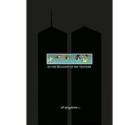 Art Spiegelman In the Shadow of No Towers (Hardback) Pantheon Graphic Library