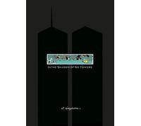 Art Spiegelman In the Shadow of No Towers (Hardback) Pantheon Graphic Library