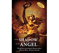 In The Shadow of the Angel: Three Critical Decades in Mexico's History