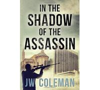 In the Shadow of the Assassin