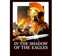 In the Shadow of the Eagles