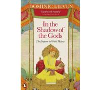 In the Shadow of the Gods: The Emperor in World History