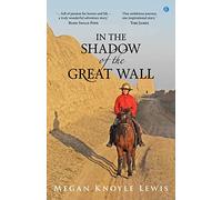 In the Shadow of the Great Wall