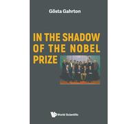 In The Shadow Of The Nobel Prize
