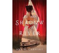 In the Shadow of the River