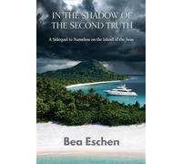 In the Shadow of the Second Truth: A Sidequel to Nameless on the Island of the Seas