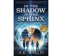 In the Shadow of the Sphinx: Volume 1 (The Portal on Crankhall Lane)