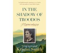 In the Shadow of Troodos: A Cyprus Odyssey