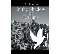 In the Shadow of Tyranny