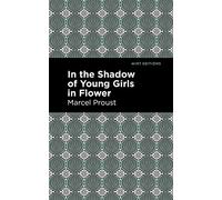 In the Shadow of Young Girls in Flower (Mint Editions (Reading With Pride))
