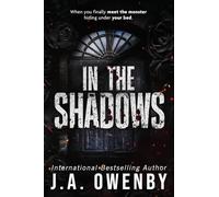 In the Shadows: A Dark Stalker Romance (The Shadows Series)