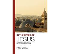 In the Steps of Jesus: Second Edition
