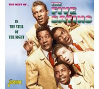 The Five Satins - In The Still Of The Night - The Best Of
