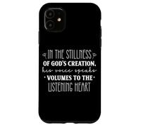 In the Stillness of God's Creation Inspirational Bible Quote Case for iPhone 11