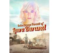 In the Strange Pursuit of Laura Durand