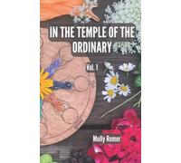 In the Temple of the Ordinary: poems of presence: 1