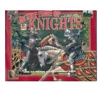 In the Time of Knights (I Was There Book) Edition: First