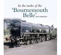 In the Tracks of the 'Bournemouth Belle': 3