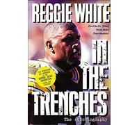 In the Trenches: The Autobiography (Football Star, Minister, Peacemaker(