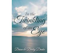 In the Twinkling of an Eye