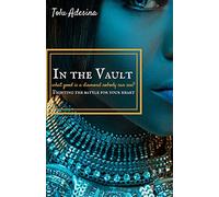 In the Vault: Fighting the battle for your heart