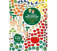 In the Vegetable Garden : My Nature Sticker Activity Book