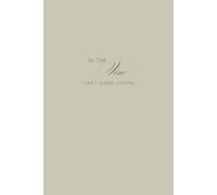 In the Vine: A Daily Christian Journal to Grow in Faith, Practice Gratitude, and Reflect on God's Presence Morning and Night