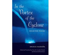 In the Vortex of the Cyclone: Selected Poems by Excilia Saldaña