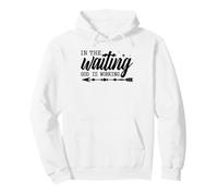 In The Waiting God Is Working Christian Faith Pullover Hoodie