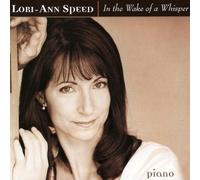 In the Wake of a Whisper