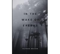 In the Wake of Erebus