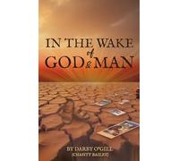 In The Wake of God and Man