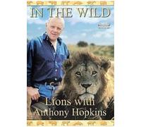 In The Wild - Lions With Anthony Hopkins [1993] [DVD]