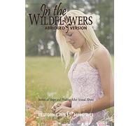 In the Wildflowers - Abridged Version