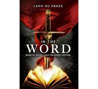 In The Word: Book By Book - Old Testament Edition