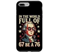 in The World Full of 67 to Be A 76 George Washington 67 Meme Case for iPhone 7 Plus/8 Plus
