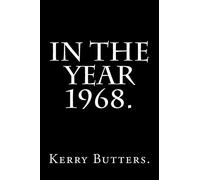 In the Year 1968.