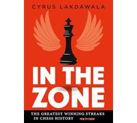 In the Zone: The Greatest Winning Streaks in Chess History