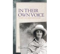 In Their Own Voice: Women and Irish Nationalism