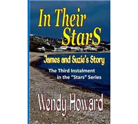 In Their Stars: The final book in the romantic family trilogy, based in Kefalos on the Greek island of Kos (Look to the Stars - A Romantic Family Series based in Kefalos, on the Greek island of Kos.)