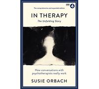 In Therapy: The Unfolding Story (Wellcome Collection)